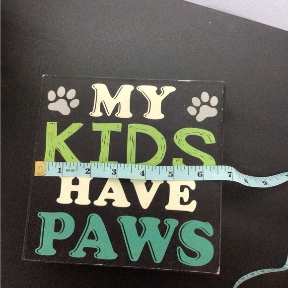 Pet Lover's Art: Hobby Lobby My Kids Have Paws 🎁🎁(0201) - Picture 5 of 6